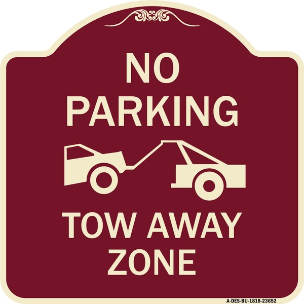 No Parking Tow Away Zone Tow Truck Heavy-Gauge Aluminum Architectural Sign, 18" x 18", BU-1818-23652